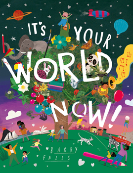 Hardcover It's Your World Now! Book