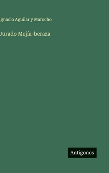 Hardcover Jurado Mejía-beraza [Spanish] Book