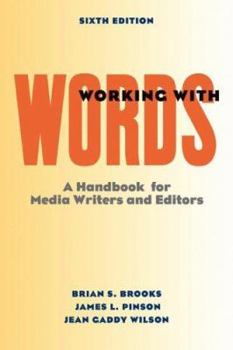 Paperback Working with Words: A Handbook for Media Writers and Editors Book