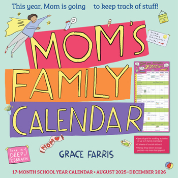 Calendar Mom's Family Wall Calendar 2026: This Year, Mom Is Going to Keep Track of Stuff! Book