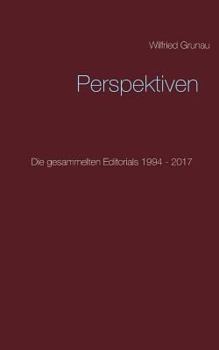 Paperback Perspektiven: Die gesammelten Editorials 1994 - 2017 [German] Book
