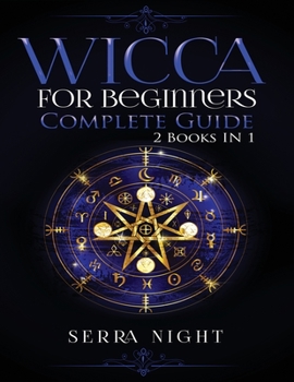 Paperback Wicca For Beginners, Complete Guide: 2 Books IN 1 Book