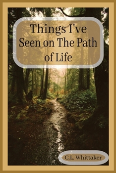 Paperback Things I've Seen on The Path of Life: Surviving life Book