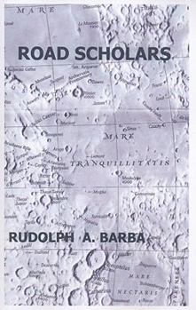 Paperback Road Scholars: The Mapping of a Higher Education Book