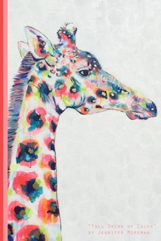 "Tall Drink of Color" by Jennifer Moreman: Colorful Giraffe 120 page 6x9 Dot Journal Bullet Style Grid by Artist