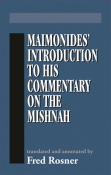 Hardcover Maimonides' Introduction to His Commentary on the Mishnah Book