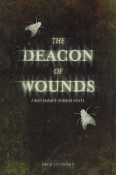 Deacon of Wounds - Book  of the Warhammer Horror