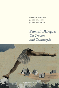 Paperback Ferenczi Dialogues: On Trauma and Catastrophe Book