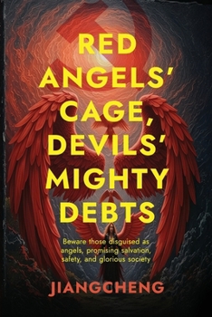 Paperback Red Angels' Cage, Devils' Mighty Debts Book