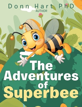 Paperback The Adventures of Superbee Book