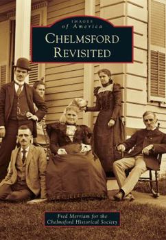Chelmsford Revisited - Book  of the Images of America: Massachusetts
