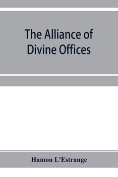 Paperback The alliance of divine offices Book