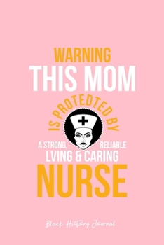 Black History Journal: Black Woman Afro Caring Nurse  Cool Black History Month Gift - Pink Ruled Lined Notebook - Diary, Writing, Notes, Gratitude, Goal Journal - 6x9 120 pages