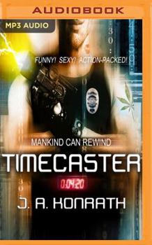 Timecaster - Book #1 of the Timecaster