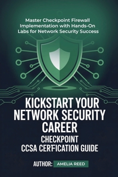 Paperback Kickstart Your Network Security Career Checkpoint Ccsa Certification Guide Book