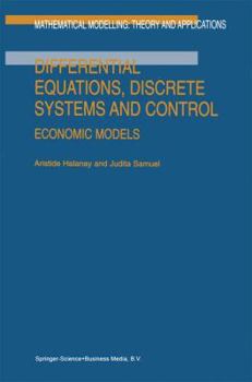 Paperback Differential Equations, Discrete Systems and Control: Economic Models Book