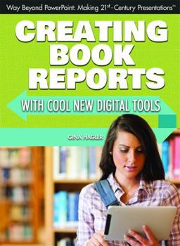 Paperback Creating Book Reports with Cool New Digital Tools Book