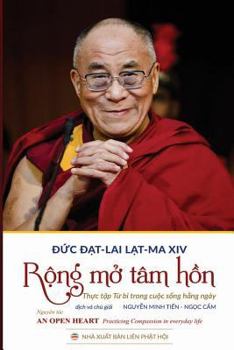 Paperback R&#7897;ng M&#7903; Tâm H&#7891;n: Th&#7921;c t&#7853;p t&#7915; bi trong cu&#7897;c s&#7889;ng h&#7857;ng ngày [Vietnamese] Book