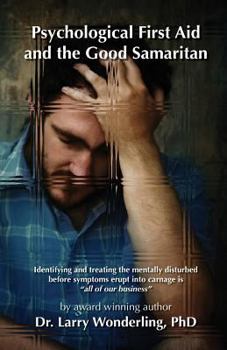 Paperback Psychological First Aid and the Good Samaritan Book