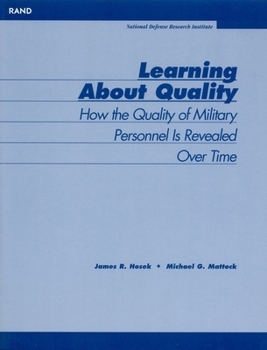 Paperback Learning about Quality: How the Quality of Personnel Is Revealed Over Time Book