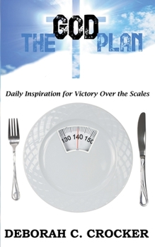 Paperback The God Plan: Daily Inspiration for Victory Over the Scales Book