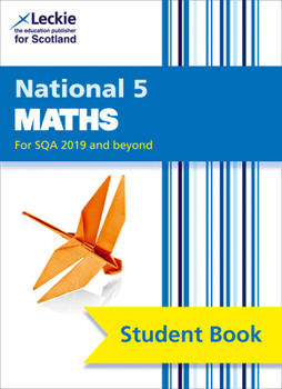 Paperback Leckie National 5 Maths for Sqa 2019 and Beyond - Student Book: Comprehensive Textbook for the Cfe Book