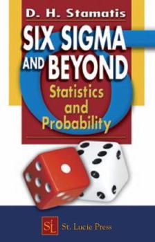 Hardcover Six SIGMA and Beyond: Statistics and Probability, Volume III Book