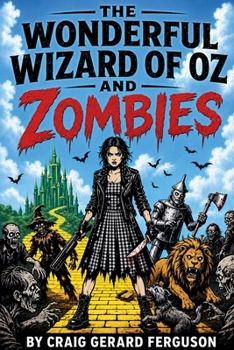 Paperback Wonderful Wizard of Oz and Zombies Book