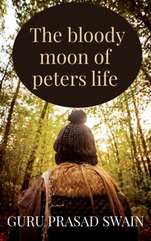 Paperback The bloody moon of peters life Book