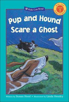 Pup and Hound Scare a Ghost - Book  of the Pup and Hound