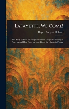 Hardcover Lafayette, We Come! Book