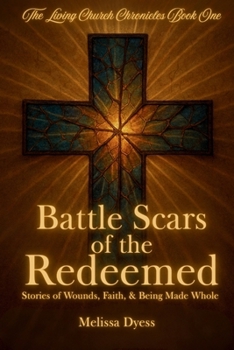 Paperback Battle Scars of the Redeemed Book