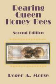 Paperback Rearing Queen Honey Bees: Second Edition Book