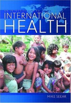 Paperback An Introduction to International Health Book