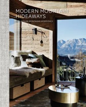 Hardcover Modern Mountain Hideaways [French] Book