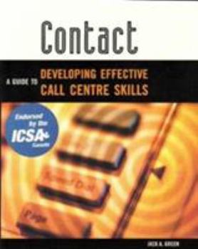 Paperback Contact: A Guide to Developing Effective Call Centre Skills Book