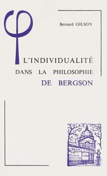 Paperback L'Individualite Dans La Philosophie de Bergson [French] Book