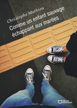 Paperback Comme un enfant sauvage échappant aux marées [French] Book