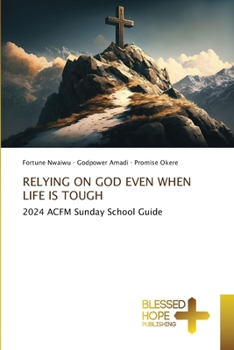 Paperback Relying on God Even When Life Is Tough Book