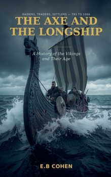 Paperback The Axe and the Longship Book