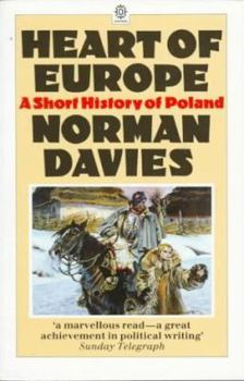 Paperback Heart of Europe: A Short History of Poland Book