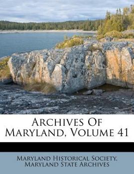 Paperback Archives Of Maryland, Volume 41 Book