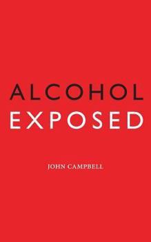 Paperback Alcohol Exposed Book