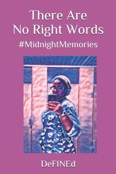 There Are No Right Words: #MidnightMemories