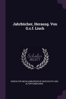 Paperback Jahrb?cher, Herausg. Von G.C.F. Lisch Book