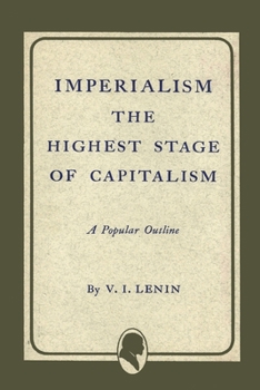 Paperback Imperialism the Highest Stage of Capitalism Book