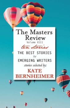 Paperback The Masters Review Volume VIII: With Stories Selected by Kate Bernheimer Book