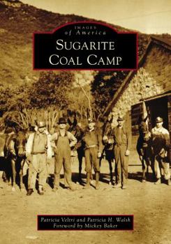 Paperback Sugarite Coal Camp Book