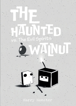 Paperback The Haunted Walnut vs. The Evil Spirits Book