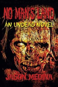 Paperback No Man's Land: An Undead Novel Book